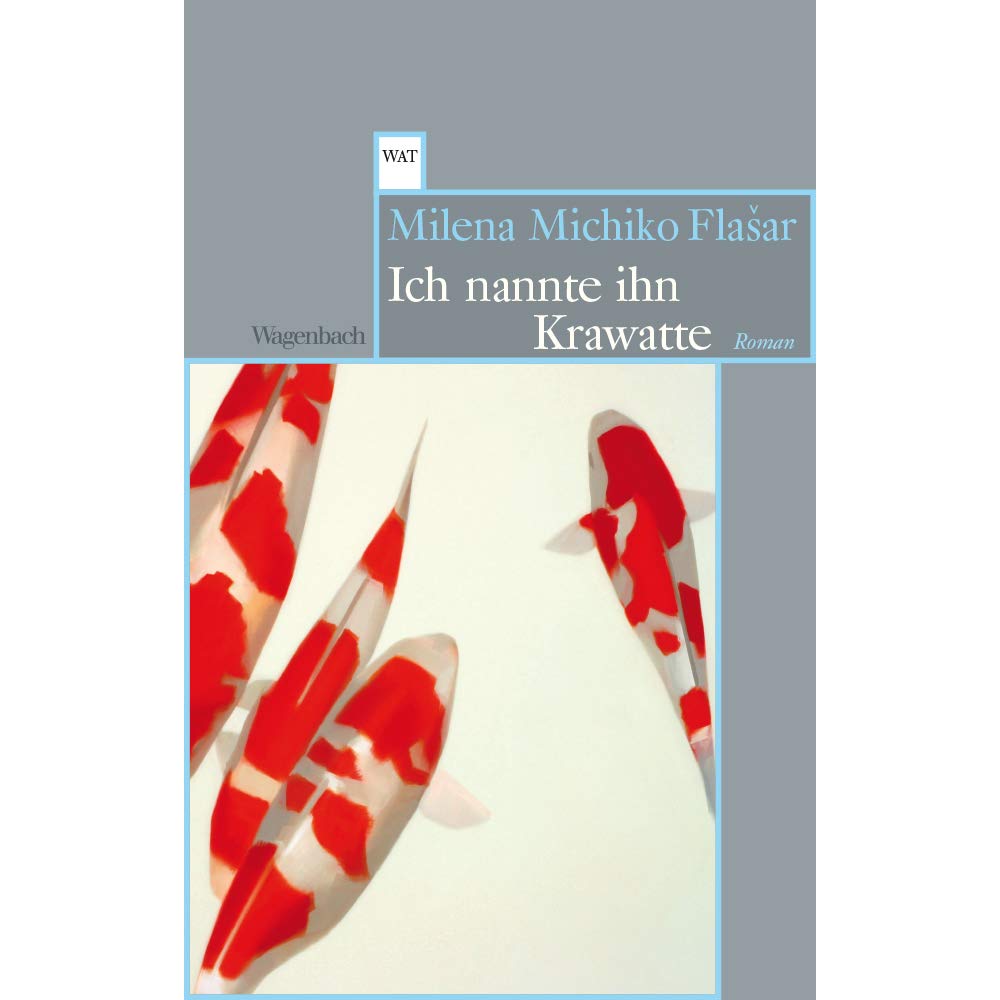 Buchempfehlung von Elisabeth Sternberg. Heute: Milena Michiko Flasar, Ich nannte ihn Krawatte