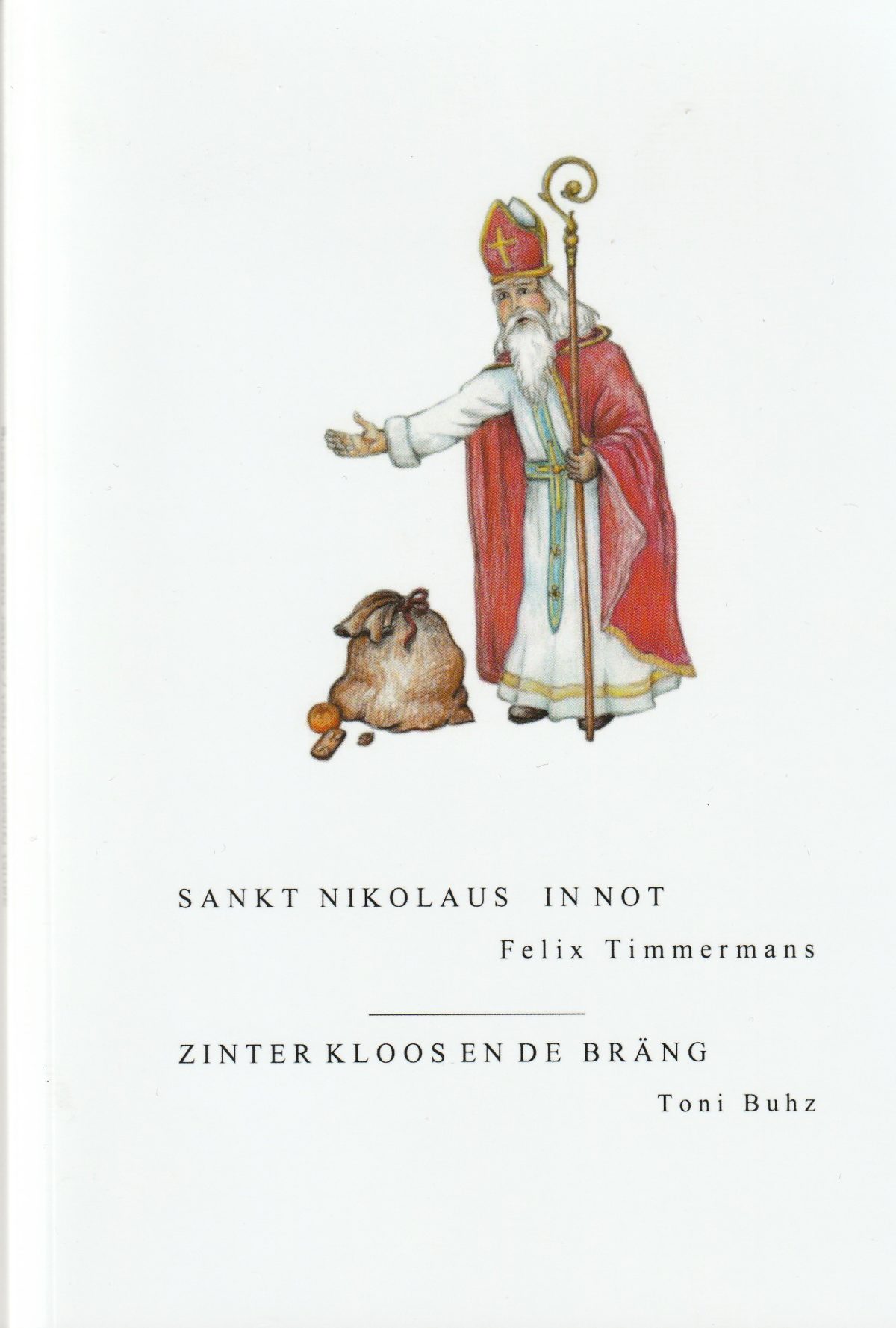 Neues Buch von Toni Buhz: Zinter Kloos en de Bräng (Sankt Nikolaus in Not)